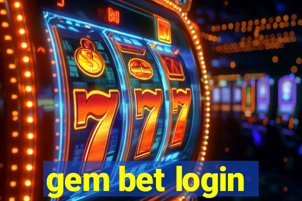 gem bet login